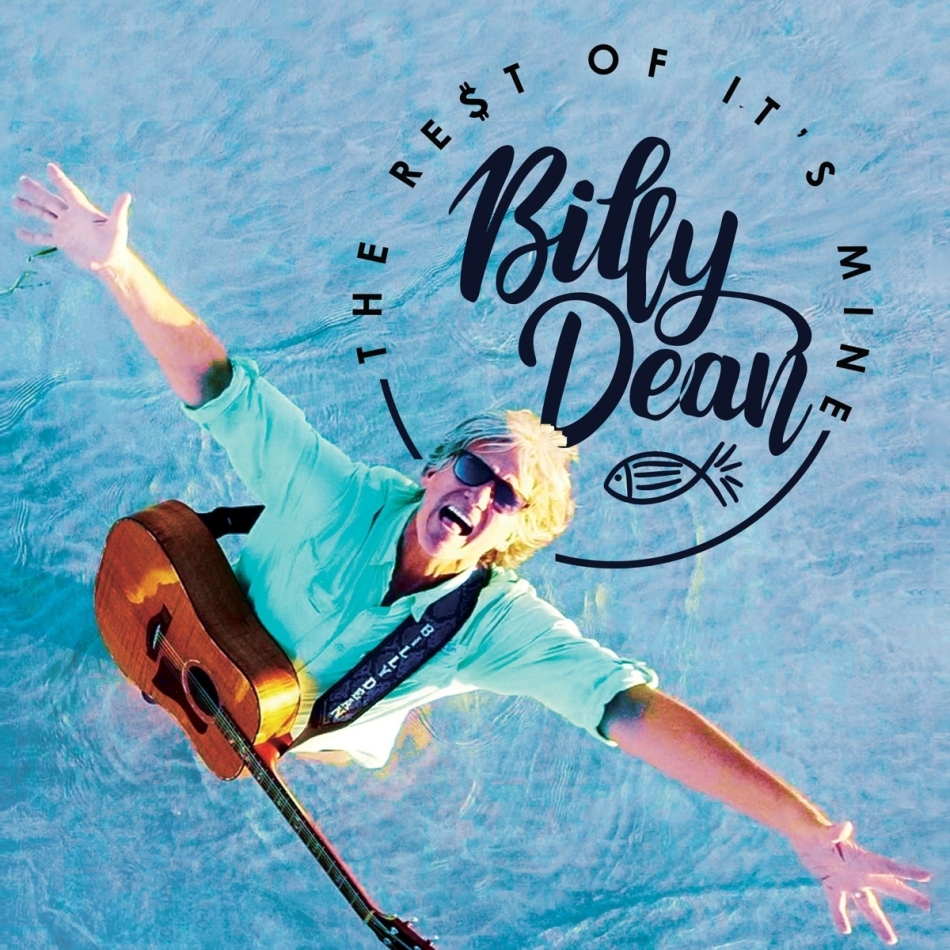 Billy Dean - Rest Of It's Mine