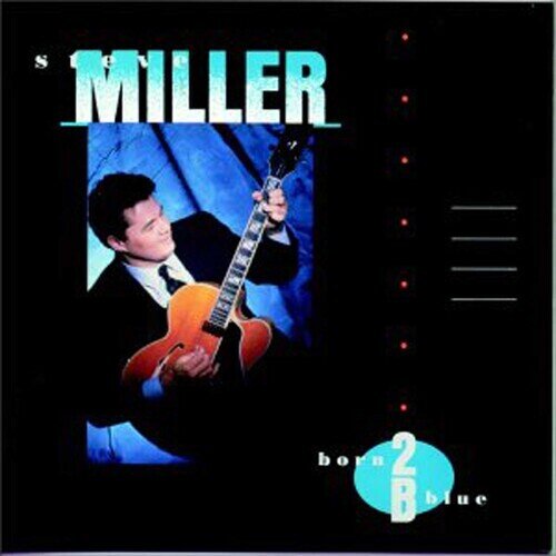 Steve Miller Band - Born 2 B Blue 2022 Reissue, Capitol