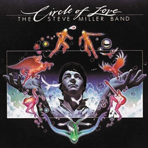 Steve Miller Band - Circle Of Love 2022 Reissue, Capitol
