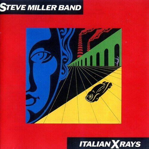 Steve Miller Band - Italian X-Rays 2022 Reissue, Capitol