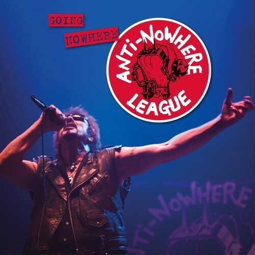 Anti-Nowhere League - Going Nowhere (but Going Strong) LP