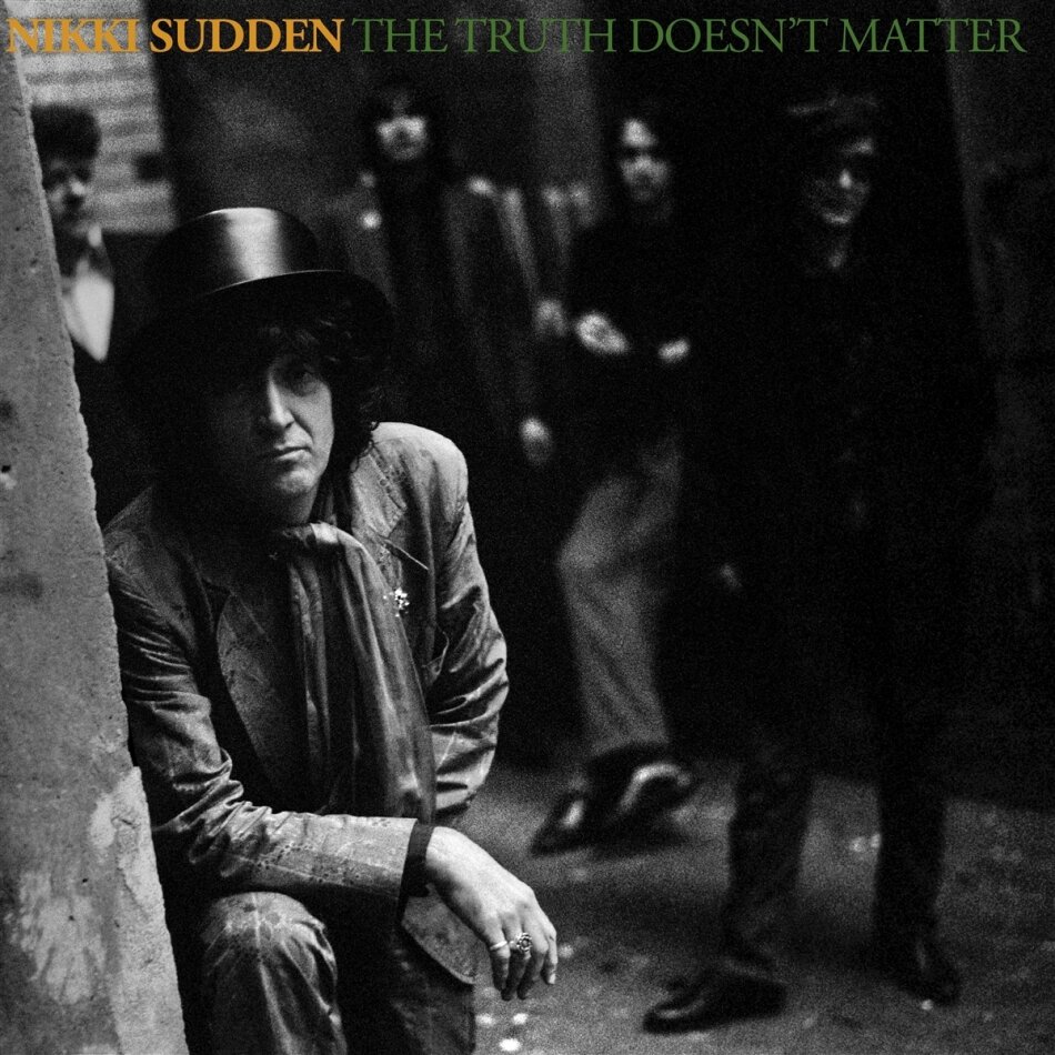 Nikki Sudden - Truth Doesn't Matter 2022 Reissue, Cargo Label, Remastered