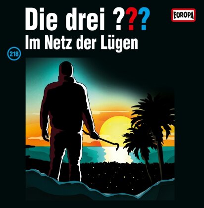 Die Drei ??? - Folge 218: Im Netz der L&uuml;gen (LP)