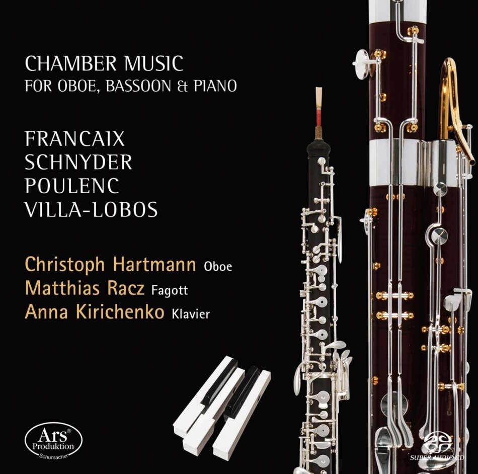 Jean Françaix (1912-1997), Daniel Schnyder (*1961), Francis Poulenc (1899-1963), Heitor Villa-Lobos (1887-1959), Christoph Hartmann, … - Chamber Music For Oboe, Bassoon & Piano Hybrid SACD