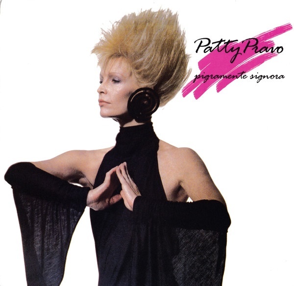 Patty Pravo - Pigramente Signora
