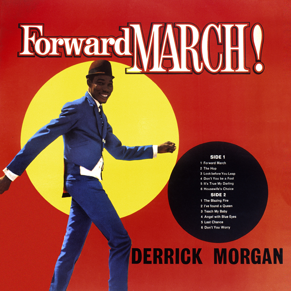 Derrick Morgan - Forward March 2022 Reissue, 2 CDs