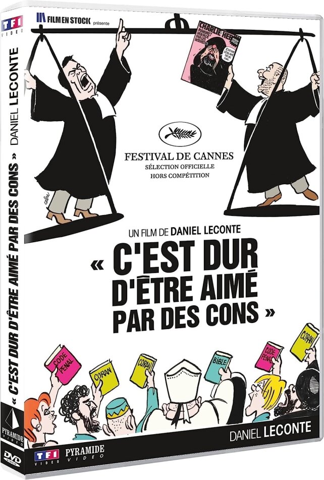 C'est dur d'être aimé par des cons (2008)