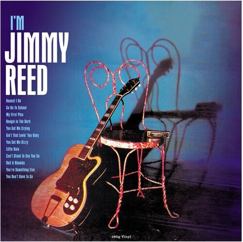 Jimmy Reed - I'm Jimmy Reed 2022 Reissue, Not Now UK, LP
