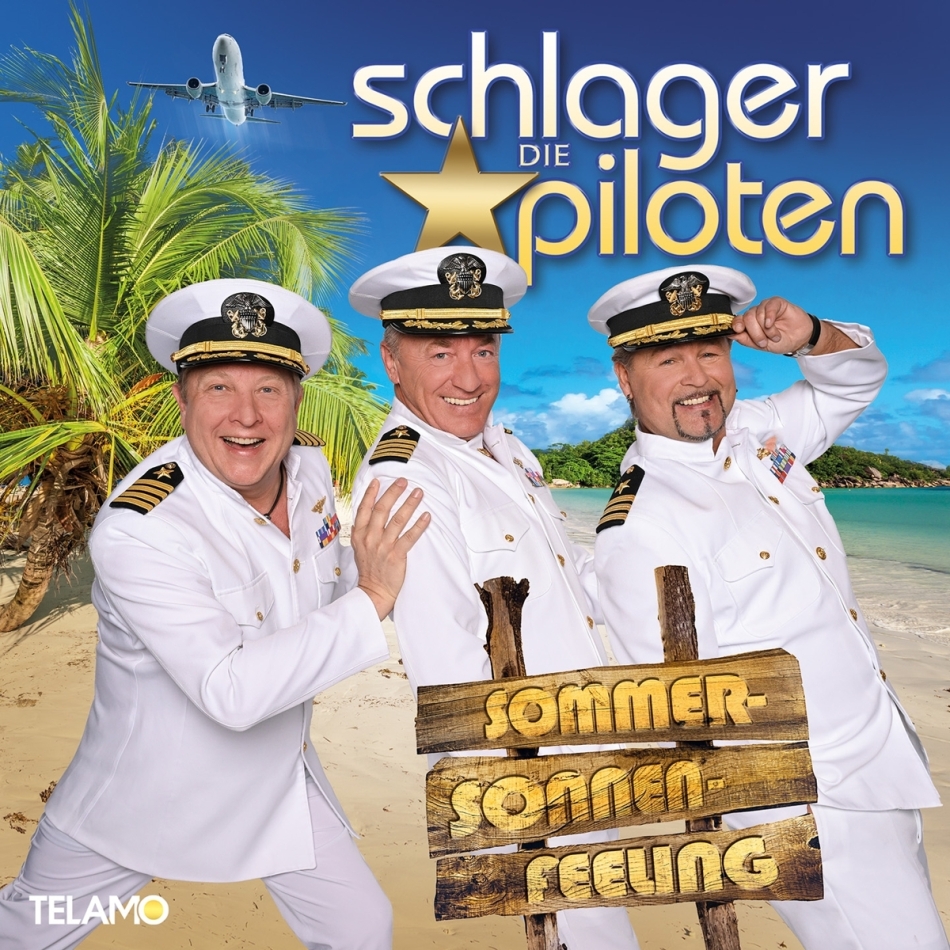 Die Schlagerpiloten - Sommer-Sonnen-Feeling