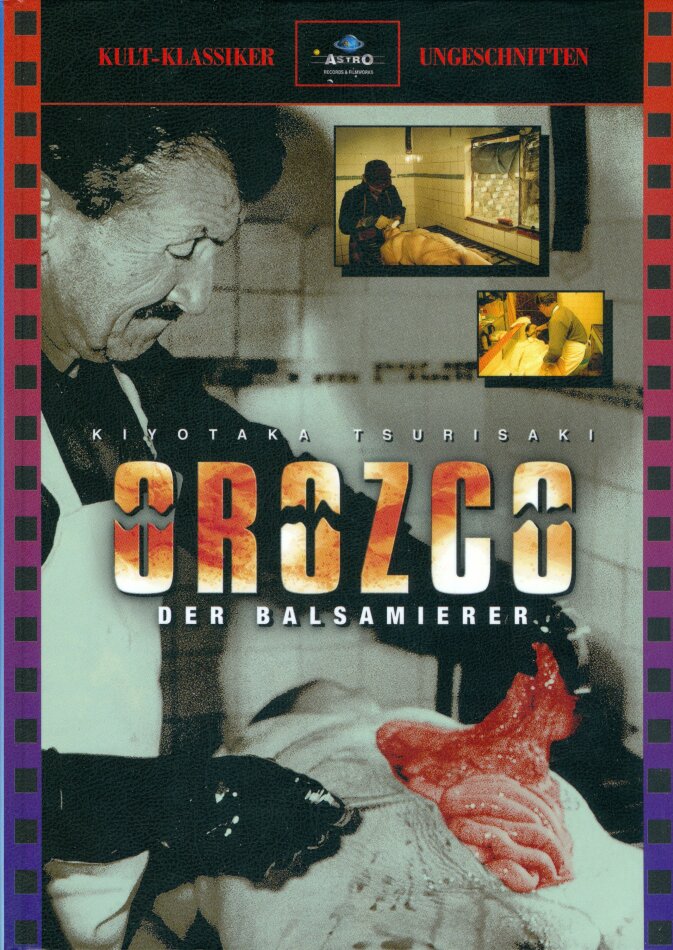 Orozco - Der Balsamierer (2001) Cover Astro, Classique Cult UNCUT, Édition Limitée, Mediabook, Uncut, 2 Blu-ray