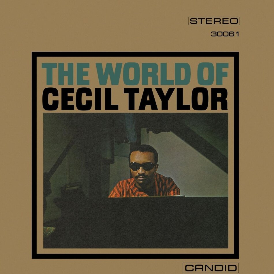 Cecil Taylor - World Of Cecil Taylor 2022 Reissue, Candid, Remastered