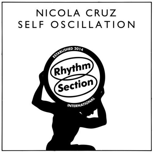 Nicola Cruz - Self Oscillation 12" Maxi