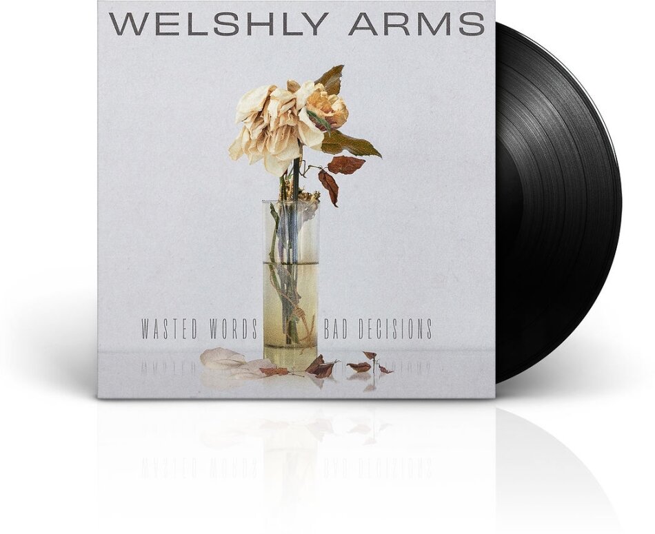 Welshly Arms - Wasted Words & Bad Decisions Black Vinyl, LP