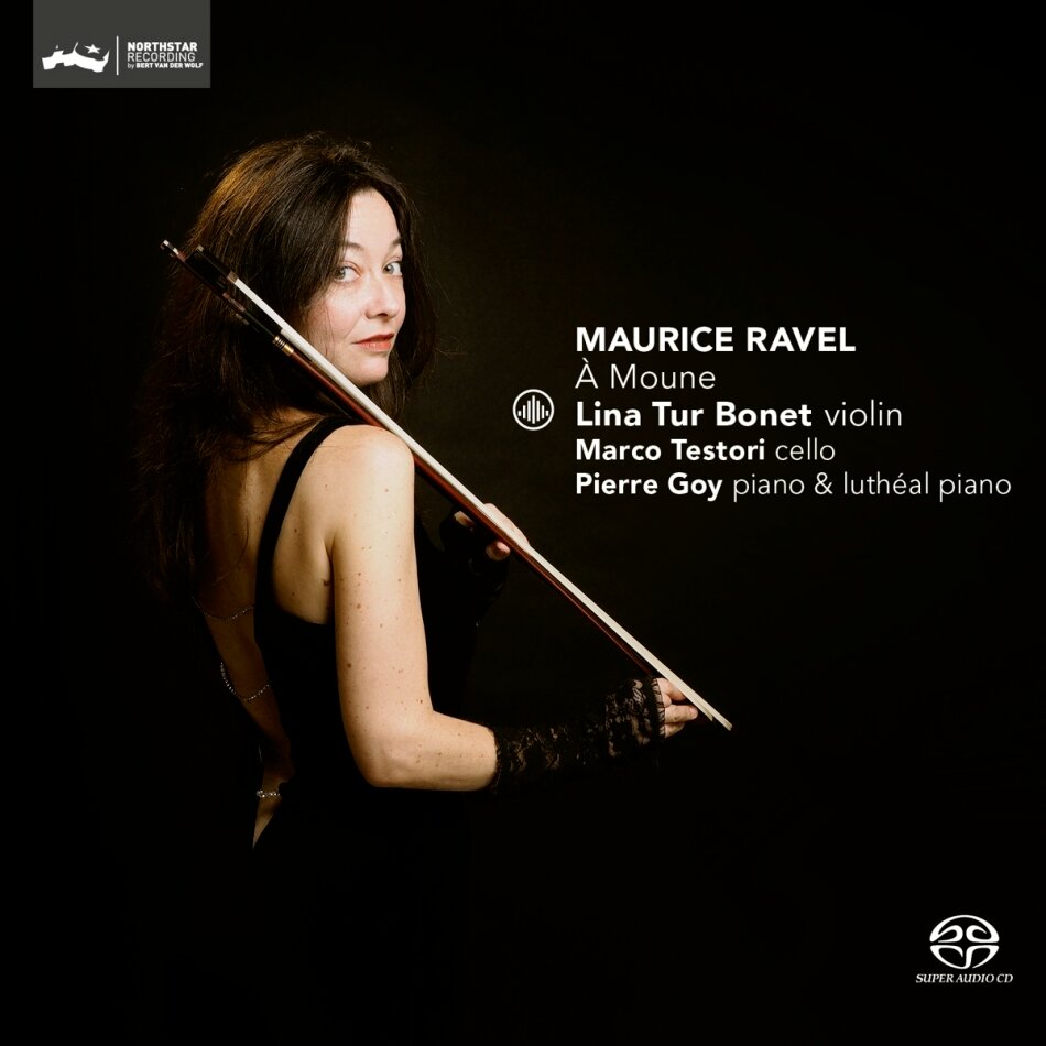 Maurice Ravel (1875-1937) & Lisa Tur Bonet - A Moune Hybrid SACD