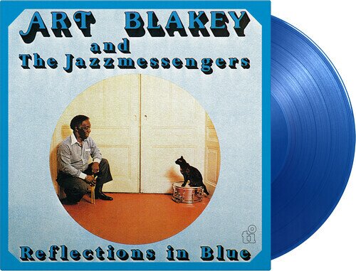 Art Blakey & Jazz Messengers - Reflections In Blue 2022 Reissue, Music On Vinyl, Limited to 2000 Copies, Blue Vinyl, LP