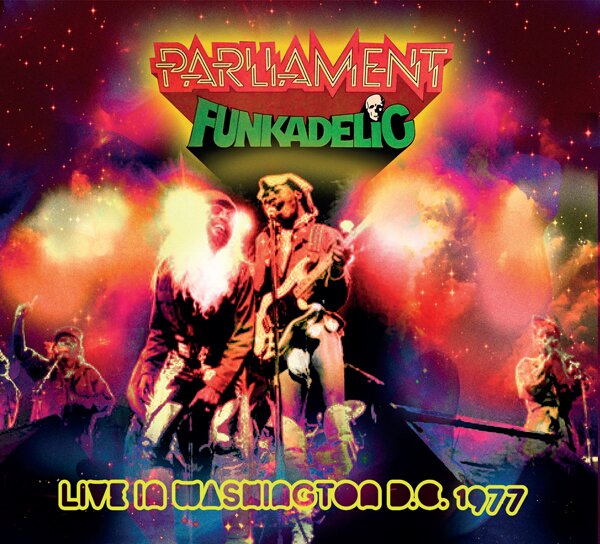 Parliament & Funkadelic - Washington D.C. 1977