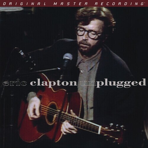 Eric Clapton - Unplugged Mobile Fidelity, 2022 Reissue, Hybrid SACD