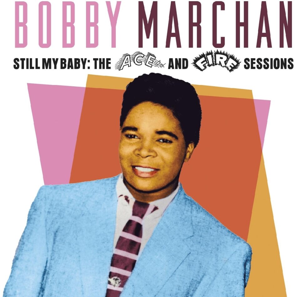 Bobby Marchan - Still My Baby: The Ace & Fire Sessions 2 CD