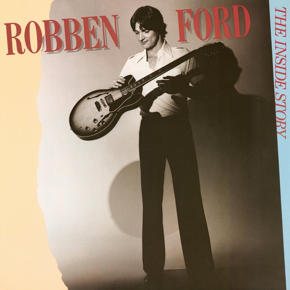 Robben Ford - Inside Story 2022 Reissue, Music On CD