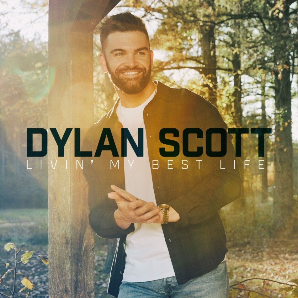 Dylan Scott - Livin' My Best Life LP