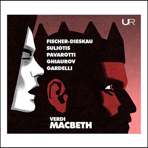 Dietrich Fischer-Dieskau, Elena Suliotis, Gardelli, Vladimir Ghiaurov & Giuseppe Verdi (1813-1901) - Macbeth Urania Records