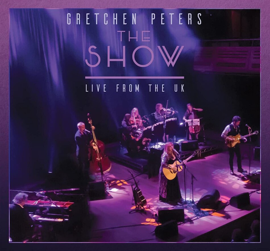 Gretchen Peters - The Show - Live From The UK 2 CDs