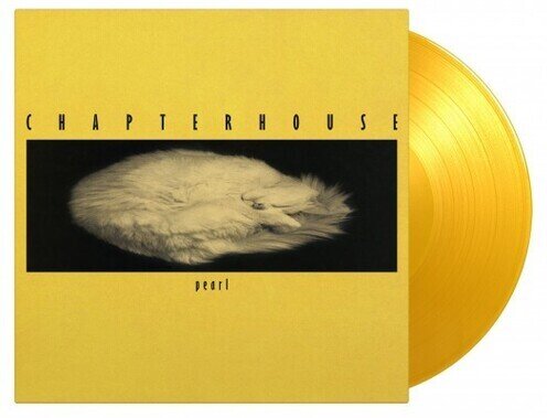 Chapterhouse - Pearl 2022 Reissue, Music On Vinyl, Limited to 1000 Copies, Yellow Vinyl, 12" Maxi