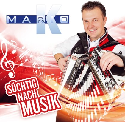 Mario K. - S&uuml;chtig nach Musik