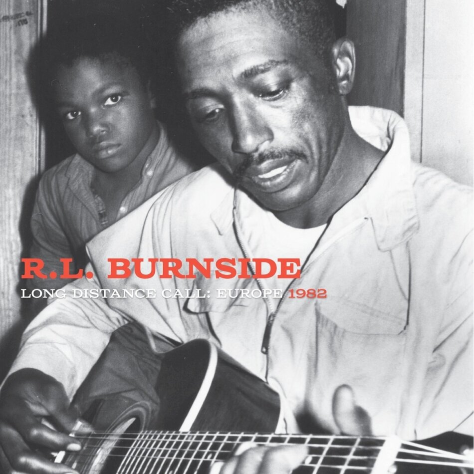 R.L. Burnside - Long Distance Call - Europe 1982 2022 Reissue, Fat Possum Records, LP