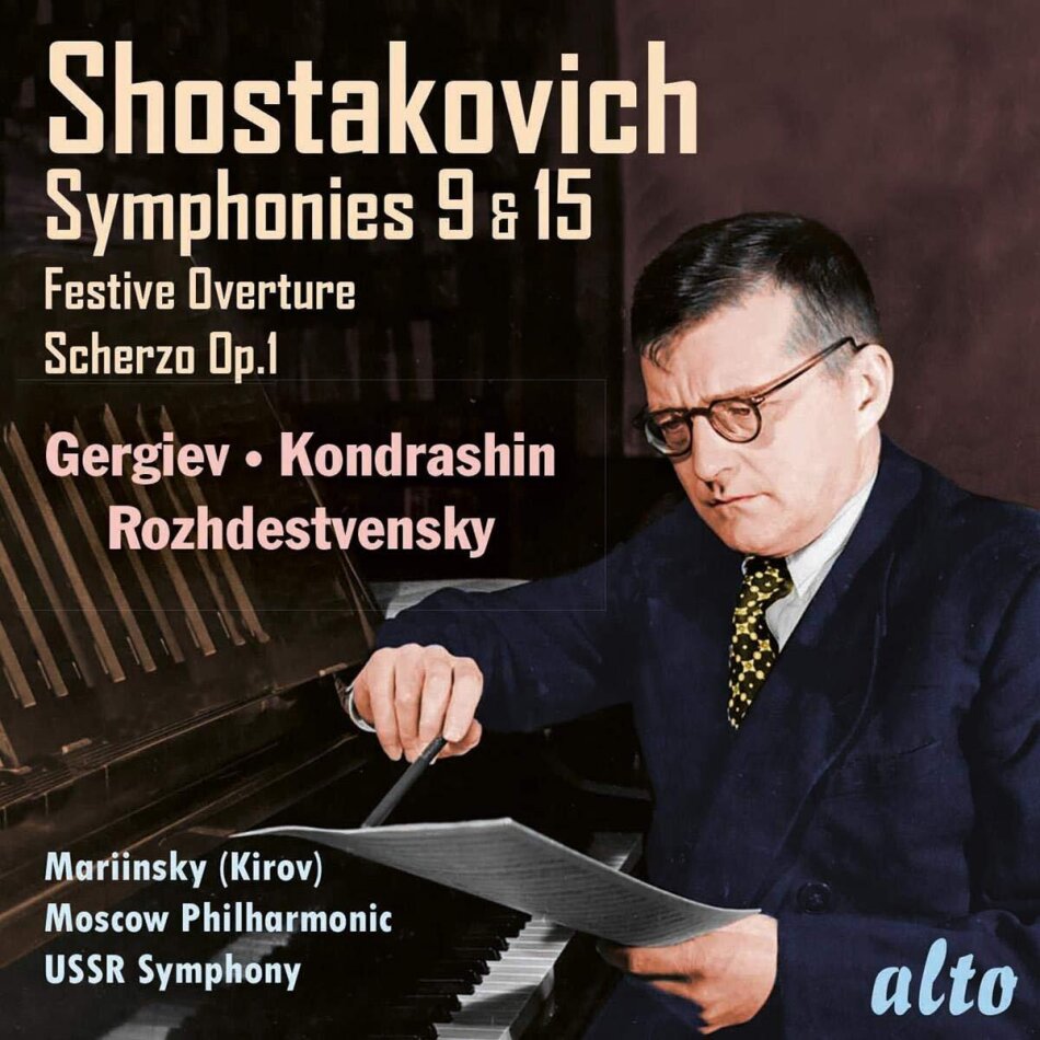 Dimitri Schostakowitsch (1906-1975), Valery Gergiev, Kyril Kondrashin, Gennady Rozhdestvensky, … - Symphonies Nos. 9 & 15, Festive Overture, Scherzo op.1