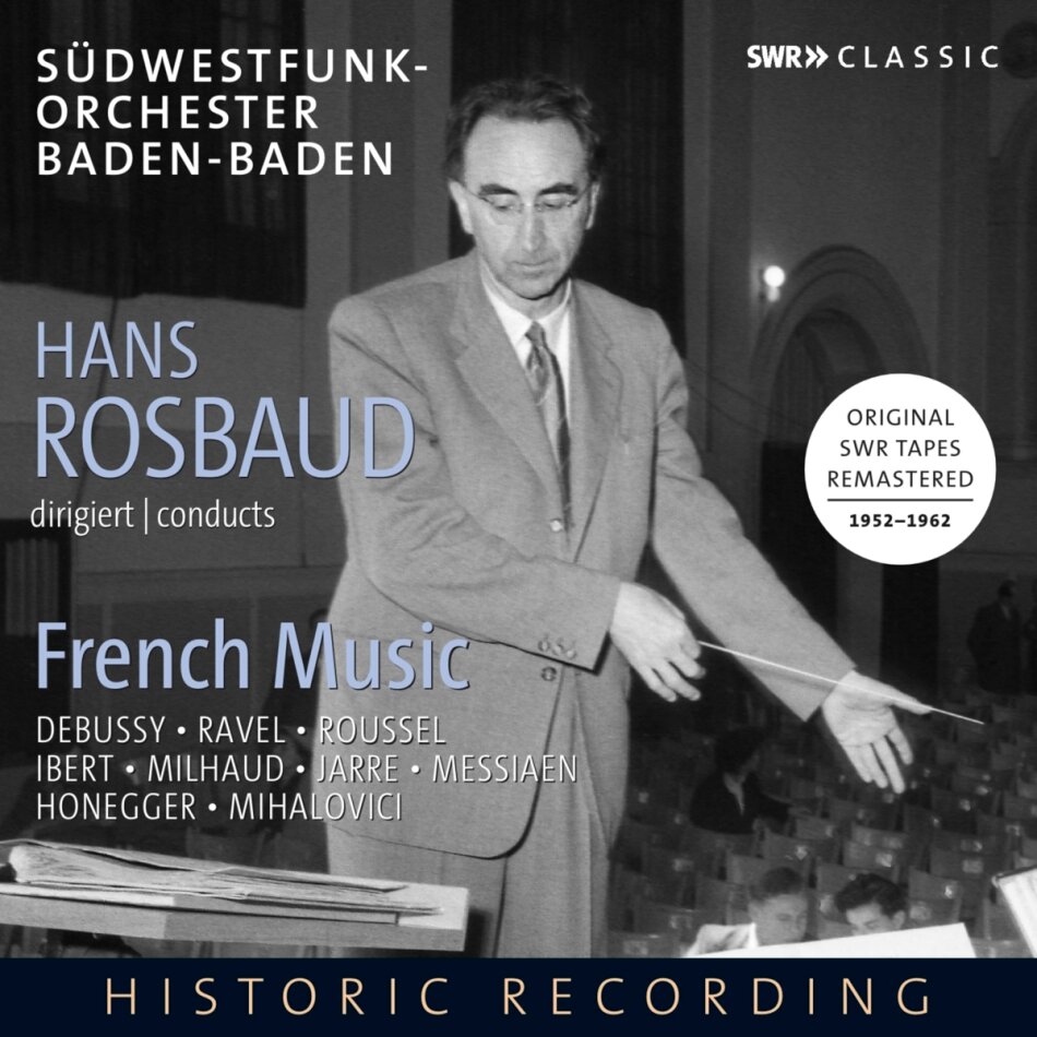 Claude Debussy (1862-1918), Maurice Ravel (1875-1937), Albert Roussel (1869-1937), Jacques Ibert (1890-1962), +, … - Hans Rosbaud Conducts French Music 4 CDs
