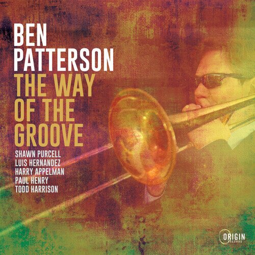 Ben Patterson - Way Of The Groove