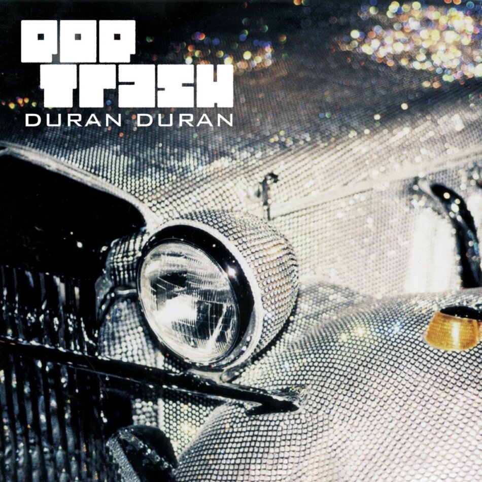 Duran Duran - Pop Trash 2022 Reissue, BMG Rights