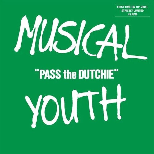 Musical Youth - Pass The Dutchie / (please) Give Love A Chance 10" Maxi