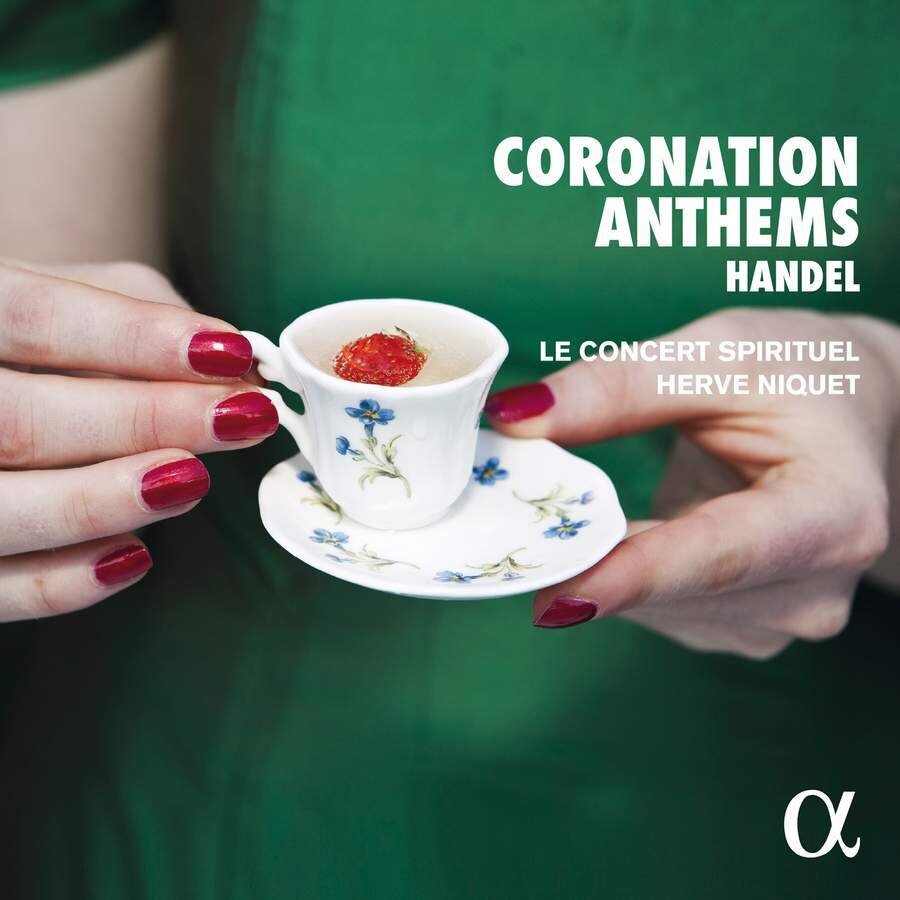 Georg Friedrich Händel (1685-1759), Herve Niquet & Le Concert Spirituel - Coronation Anthems