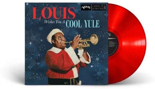 Louis Armstrong - Louis Wishes You A Cool Yule Limited Edition, Red Vinyl, LP