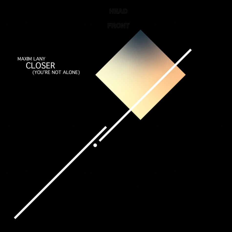 Maxim Lany - Closer (You're Not Alone) LP