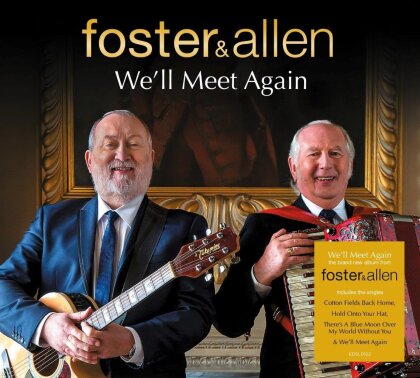 Foster & Allen - We'll Meet Again (Star Signed, Limited Edition)