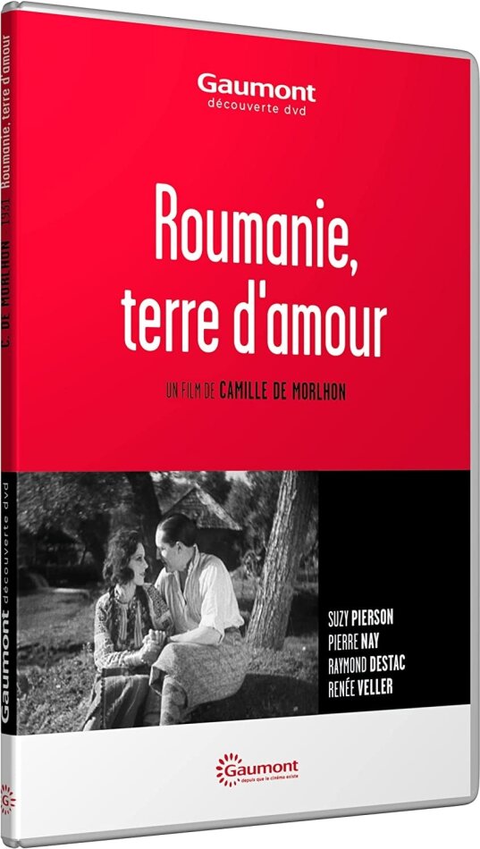 Roumanie, terre d'amour (1931) Collection Gaumont Découverte