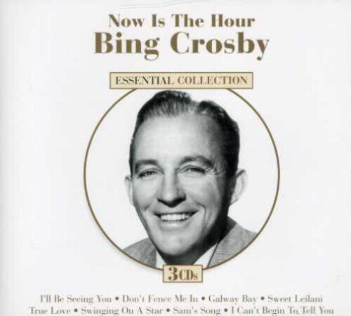 Bing Crosby - Now Is The Hour 3 CD