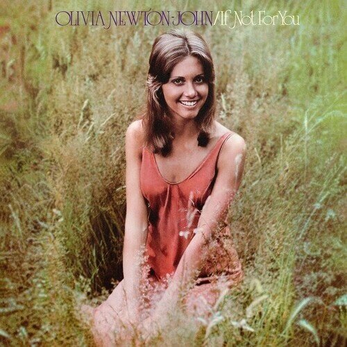 Olivia Newton-John - If Not For You 2022 Reissue, LP