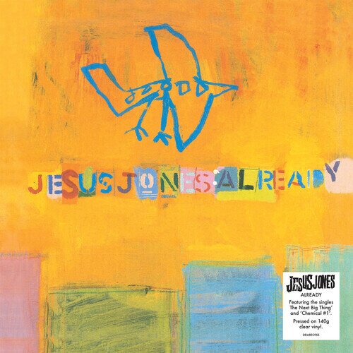 Jesus Jones - Already 140 Gramm, 2022 Reissue, Demon/Edsel, Clear Vinyl, LP