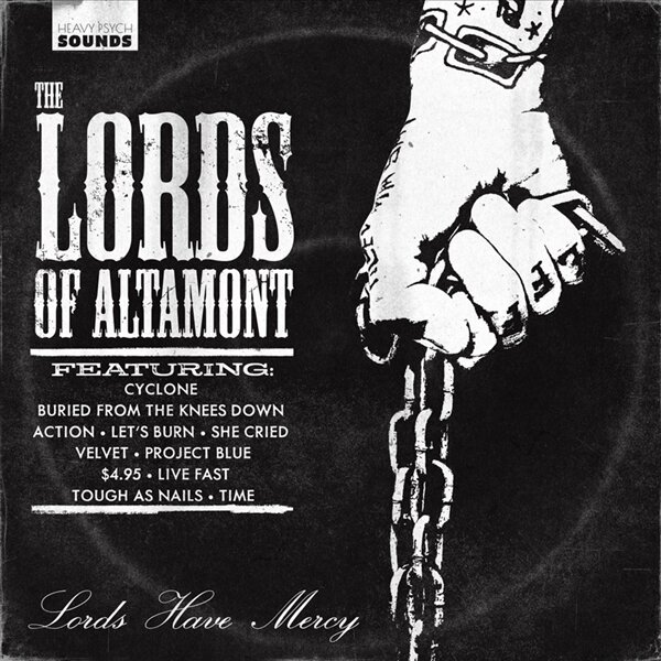 The Lords Of Altamont - Lords Have Mercy 2022 Reissue, Heavy Psych