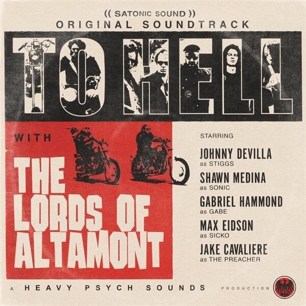 The Lords Of Altamont - To Hell With The Lords 2022 Reissue, Heavy Psych