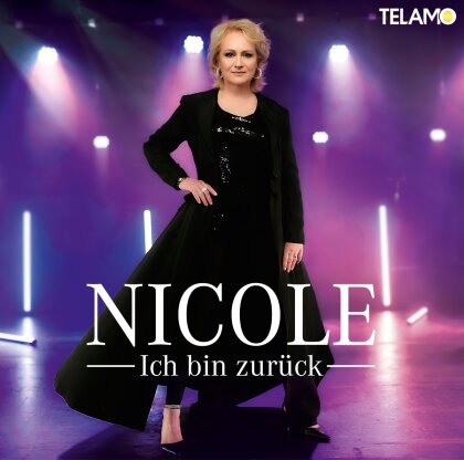 Nicole - Ich bin zur&uuml;ck