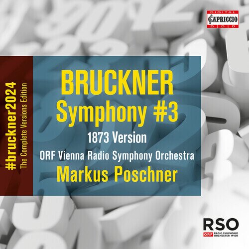 Anton Bruckner (1824-1896), Markus Poschner & ORF Vienna Radio Symphony Orchestra - Symphony 3 (1873)