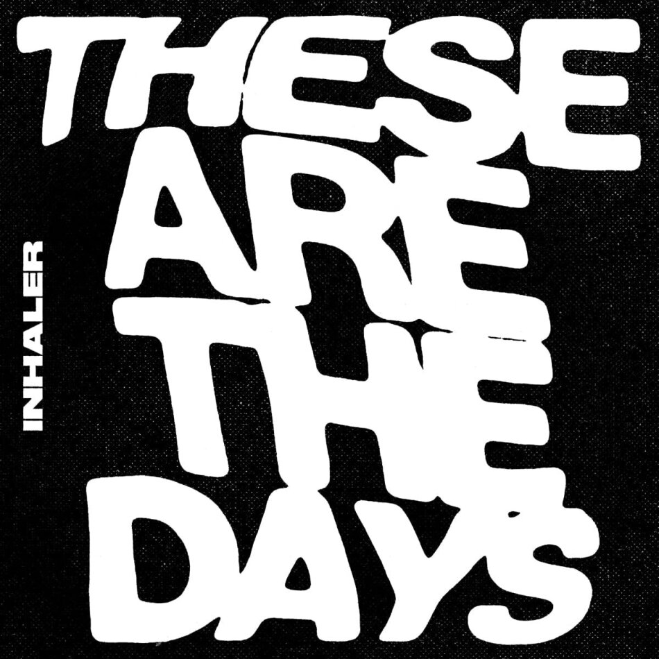 Inhaler - These Are The Days 7" Single
