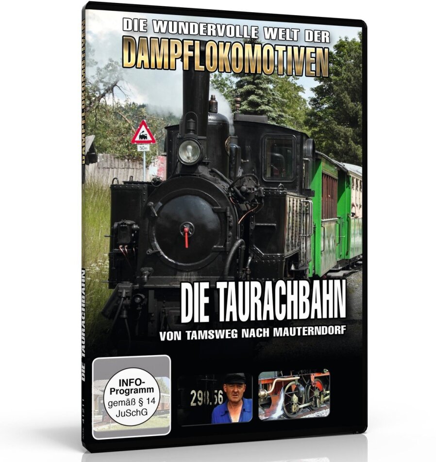 Die Taurachbahn - Vom Tamsweg nach Mauterndorf