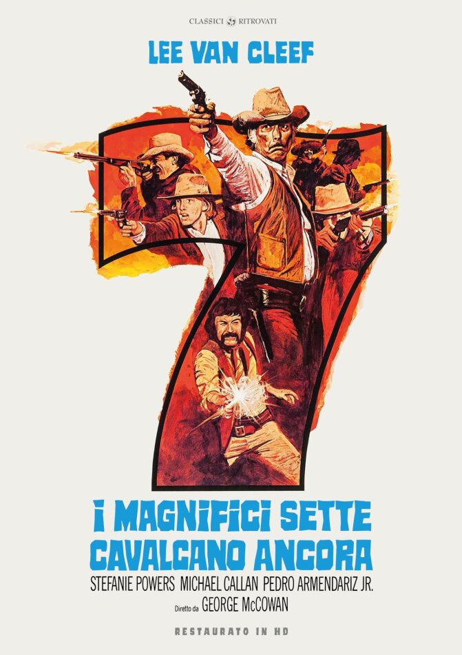 I magnifici sette cavalcano ancora (1972) Classici Ritrovati, Restaurierte Fassung
