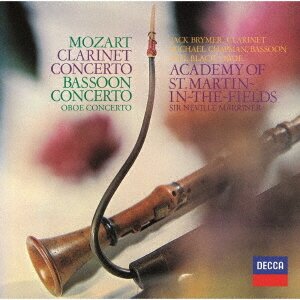 Sir Neville Marriner, Wolfgang Amadeus Mozart (1756-1791), Neil Black, Jack Brymer, &hellip; - Clarinet Concerto, Bassoon Concerto, Oboe Concerto (2022 Reissue, Japan Edition)